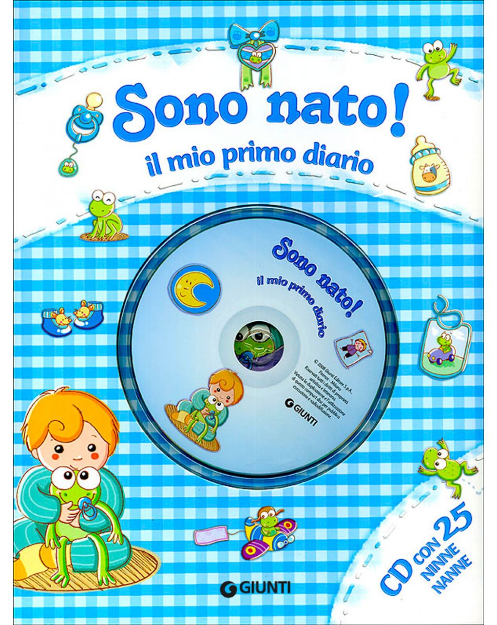 Sono nato! il mio primo diario + cd con 25 ninne nanne