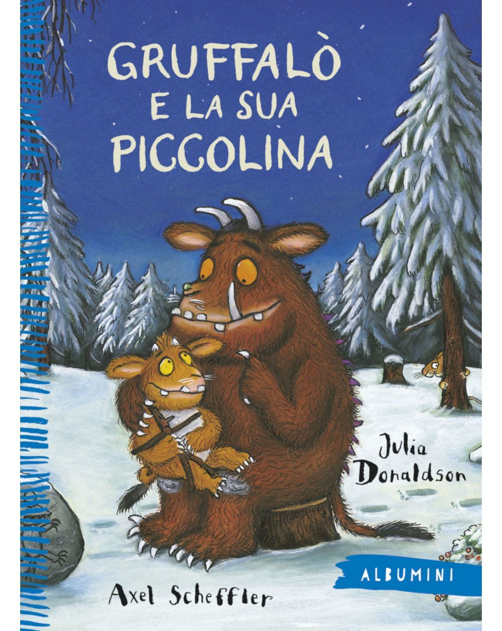 Albumini - gruffalò e la sua piccolina