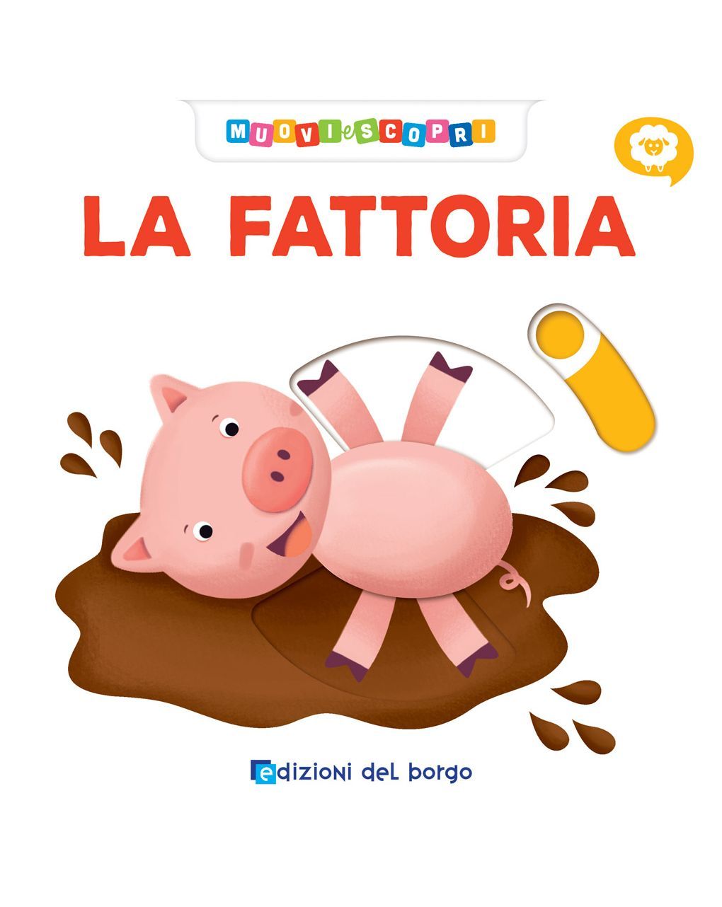 Giunti - fattoria - muovi e scopri